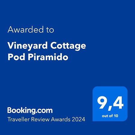 Vineyard Cottage Pod Piramido Dobrnic Zewnętrze zdjęcie